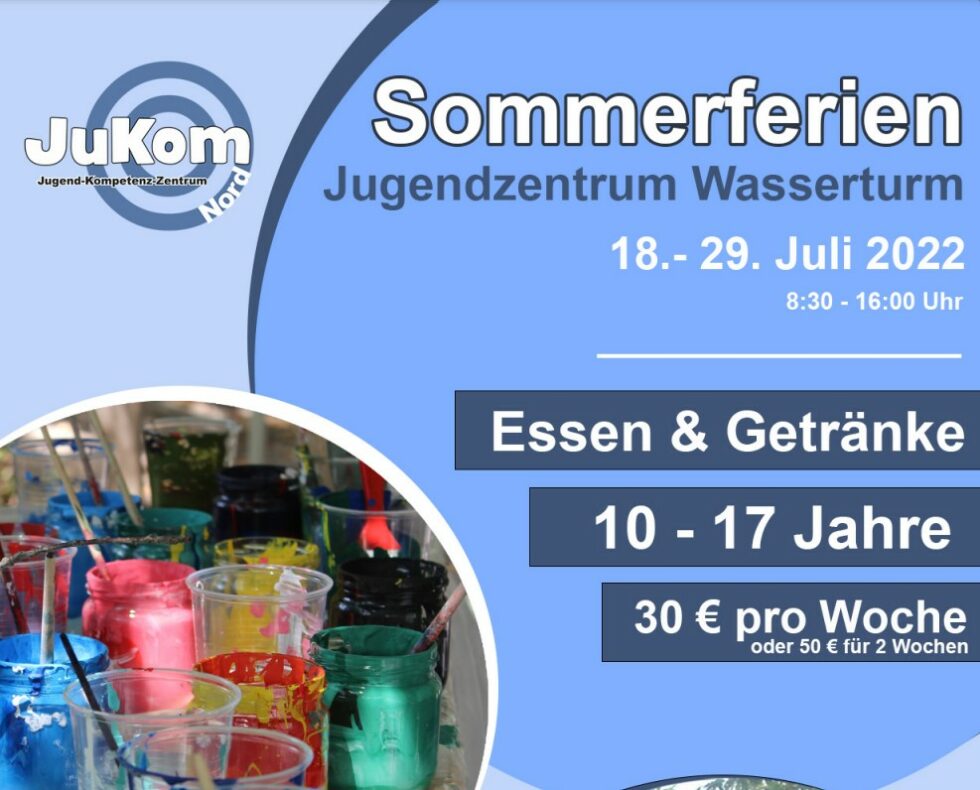 Sei dabei- Sommerferien im Jugendzentrum Wasserturm